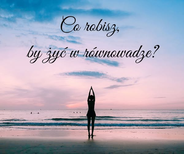 Równowaga i wellbeing